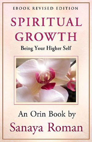 [Earth Life 03] • Spiritual Growth · Being Your Higher Self